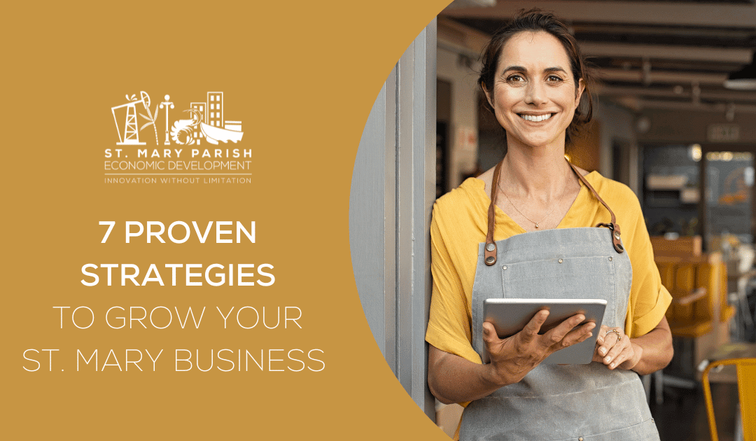 7 Proven Strategies to Grow Your St. Mary Business