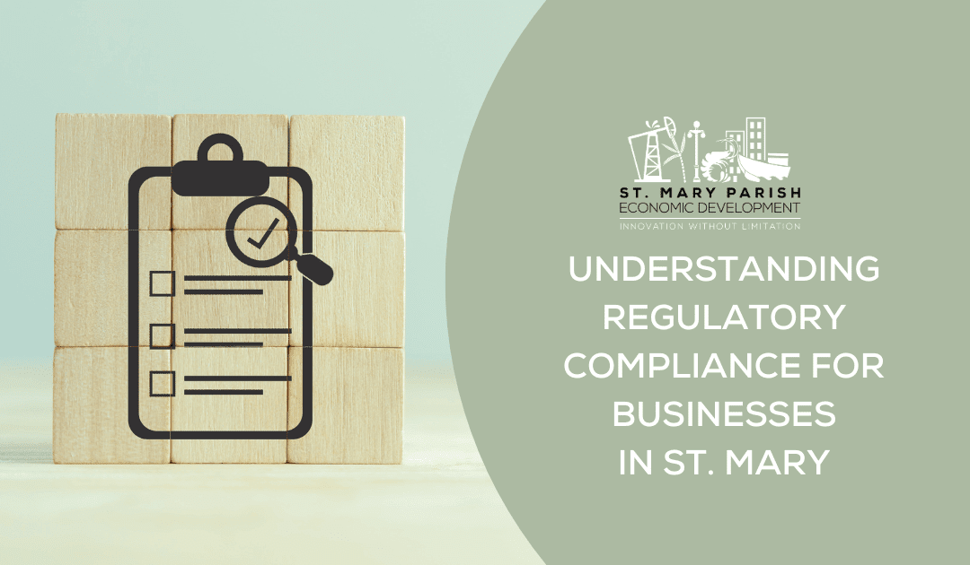 Understanding Regulatory Compliance for Businesses in St. Mary